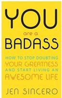 You are a Badass by Jen Sincero